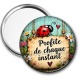 Miroir de poche - cabochon porte bonheur- Profite de chaque instant- magnet- porte clés