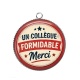 Pendentif Cabochon Argent - cabochon un collègue formidable- verre ou résine