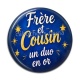 Cabochon Résine - Frère et cousin un duo en or- verre ou résine