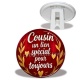 Trépied -  cabochon cousin un lien spécial pour toujours
