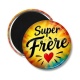 Magnet's - cabochon super frère- verre ou résine- porte clé