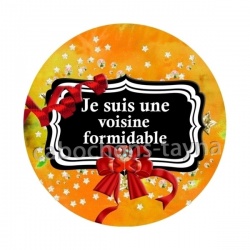 je suis une voisine formidable- plusieurs supports