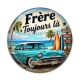 Cabochon Résine - cabochon frère toujours là- magnet frère