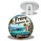 Trépied - cabochon frère toujours là- magnet frère