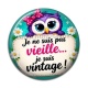 Cabochon Résine - cabochon je ne suis pas vieille je suis vintage- miroir slogan