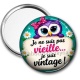 Miroir de poche - cabochon je ne suis pas vieille je suis vintage- miroir slogan