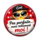 Cabochon Résine - cabochon pas parfaite mais tellement moi- magnet slogan