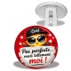 Trépied - cabochon pas parfaite mais tellement moi- magnet slogan