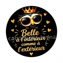 cabochon belle à l'intérieur comme à l'extérieur