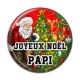 Cabochon Résine - : joyeux noël Papi plusieurs supports