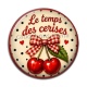 Cabochon Résine - cabochon le temps des cerises- plusieurs supports