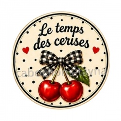 cabochon le temps des cerises- plusieurs supports