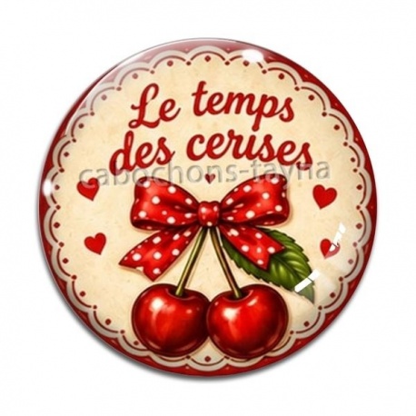 Cabochon Verre - cabochon le temps des cerises- plusieurs supports