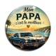 Cabochon Verre - cabochon mon papa c'est le meilleur- Décapsuleur