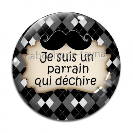 Cabochon Verre - cabochon je suis un parrain qui déchire- d'autres supports