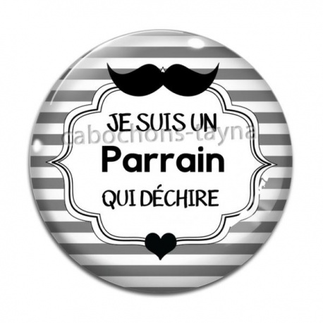 Cabochon Verre - je suis un parrain qui déchire- cabochon verre- résine