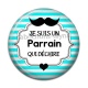 Cabochon Résine -  je suis un parrain qui déchire- cabochon verre- résine