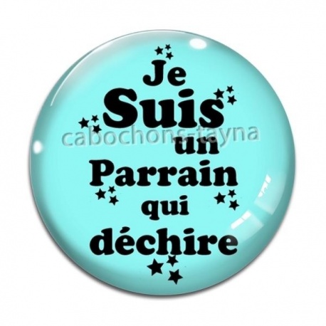 Cabochon Verre - cabochon je suis un parrain qui déchire