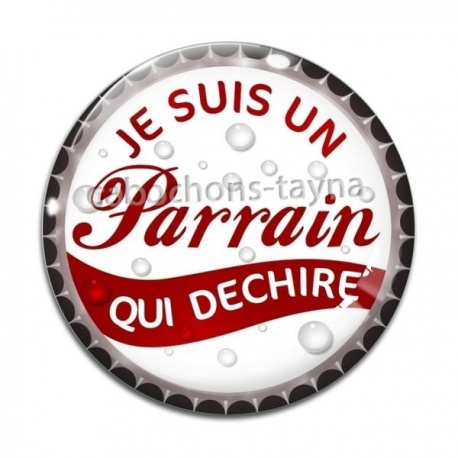 Cabochon Verre - cabochon je suis un parrain qui déchire- décapsuleur