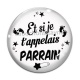 Cabochon Verre - Cabochon et si je t'appelais parrain- magnet