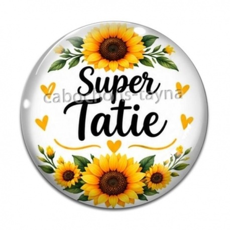 Cabochon Verre - Cabochon super tatie- Porte clés tatie