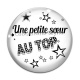Cabochon Verre - une petite soeur au top