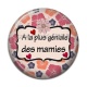 Cabochon Résine - a la plus géniale des mamies