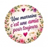 une marraine c'est une amie pour toujours- cabochon verre