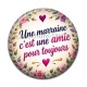 Cabochon Résine - une marraine c'est une amie pour toujours- cabochon verre