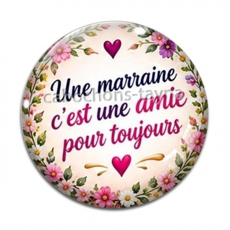 Cabochon Verre - une marraine c'est une amie pour toujours- cabochon verre
