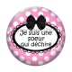 Cabochon Verre - cabochon je suis une soeur qui déchire- miroir- porte clé