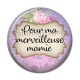 Cabochon Résine - pour ma merveilleuse mamie