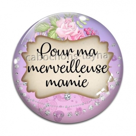 Cabochon Verre - pour ma merveilleuse mamie