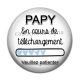 Cabochon Résine - papy en cours