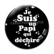 Cabochon Verre - je suis un papi qui déchire