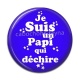 Cabochon Résine - je suis un papi qui déchire
