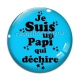 Cabochon Verre - je suis un papi qui déchire