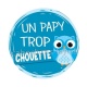 un papy trop chouette