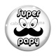 Cabochon Verre - super papy