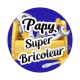 papy super bricoleur
