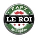 Cabochon Résine - papy le roi de l'apero