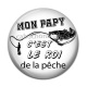 Cabochon Résine - mon papy c'est le roi de la pêche