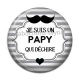 Cabochon Résine - je suis un papy qui déchire