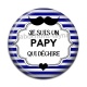 Cabochon Résine - je suis un papy qui déchire