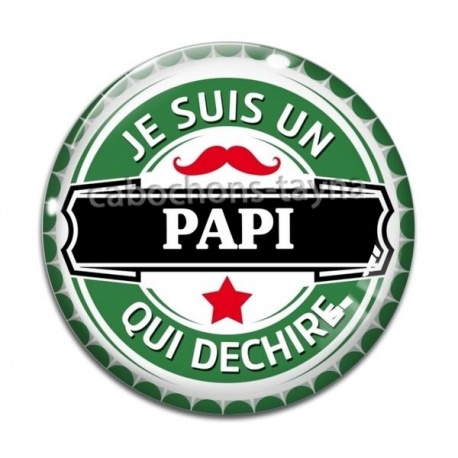 Cabochon Verre - je suis un papi qui déchire