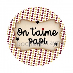 on t'aime papi