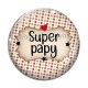 Cabochon Verre - super papy