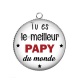 Pendentif Cabochon Argent - tu es le meilleur papy du monde
