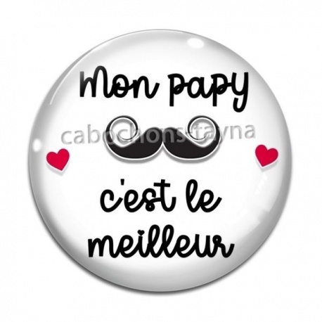 Cabochon Verre - mon papy c'est le meilleur