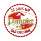 je suis un pompier qui déchire